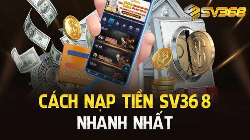 Nạp tiền SV368 bằng ngân hàng trong 3 phút